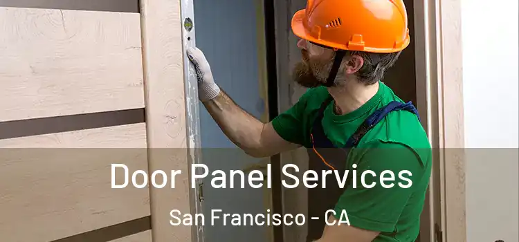  Door Panel Services San Francisco - CA