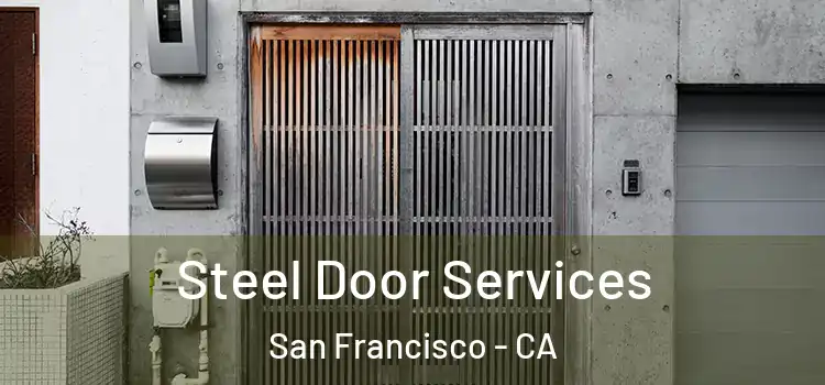 Steel Door Services San Francisco - CA